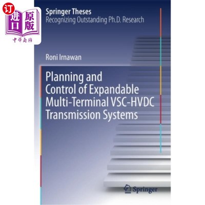 海外直订Planning and Control of Expandable Multi-Terminal Vsc-Hvdc Transmission Systems 可扩展多终端Vsc-H