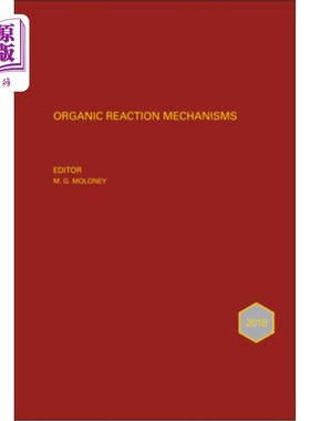 海外直订Organic Reaction Mechanisms 2018: An Annual Survey Covering the Literature Dated 2018年有机反应机