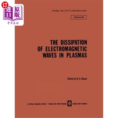 海外直订The Dissipation of Electromagnetic Waves in Plasmas 电磁波在等离子体中的耗散