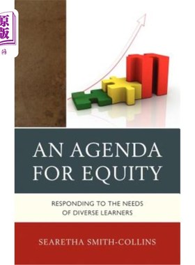 海外直订An Agenda for Equity: Responding to the Needs of Diverse Learners 公平议程：回应多样化学习者的需求