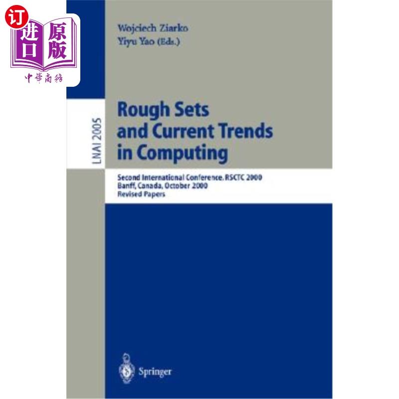 海外直订医药图书Rough Sets and Current Trends in Computing: Second International Conference, Rsc 粗糙集与当前计算趋