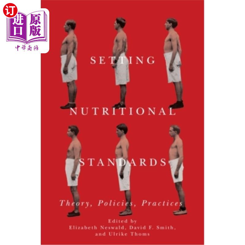 海外直订医药图书Setting Nutritional Standards: Theory, Policies, Practices 制定营养标准:理论、政策、实践