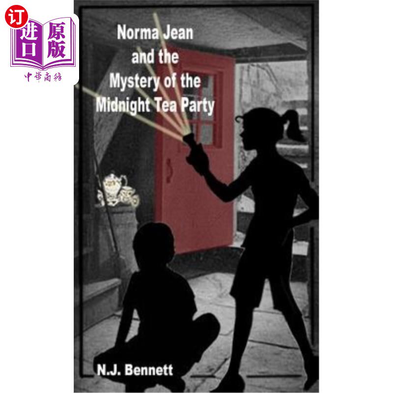 海外直订Norma Jean and the Mystery of the Midnight Tea Party 《诺玛·珍与午夜茶会的神秘