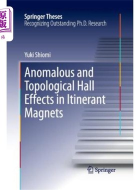 海外直订Anomalous and Topological Hall Effects in Itinerant Magnets 流动磁体中的反常和拓扑霍尔效应
