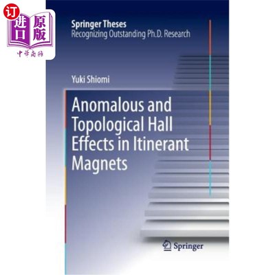 海外直订Anomalous and Topological Hall Effects in Itinerant Magnets 流动磁体中的反常和拓扑霍尔效应