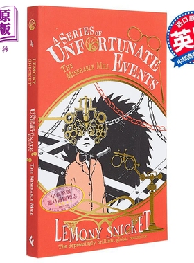 现货 糟糕的工厂 波特莱尔大遇险系列25周年纪念版 第4部 英文原版 The Miserable Mill Lemony Snicket【中商原版】