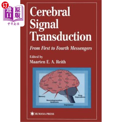 海外直订医药图书Cerebral Signal Transduction: From First to Fourth Messengers 大脑信号转导：从第1信使到第四信使