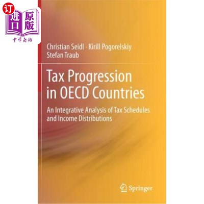 海外直订Tax Progression in OECD Countries: An Integrative Analysis of Tax Schedules and
