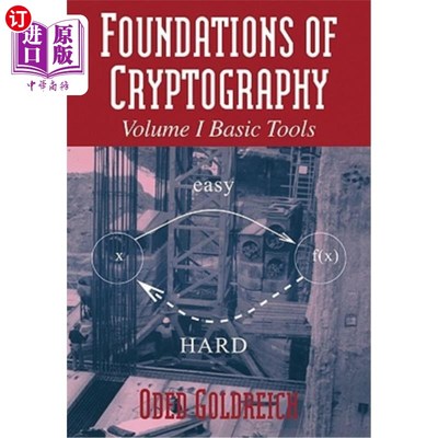 海外直订Foundations of Cryptography: Volume 1, Basic Tools 密码学基础：卷1，基本工具