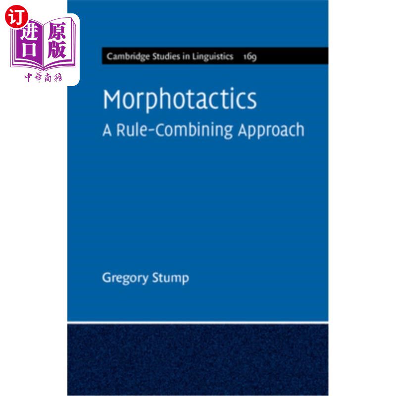 海外直订Morphotactics: Volume 169: A Rule-Combining Approach 形态学:169卷:规则组合方法