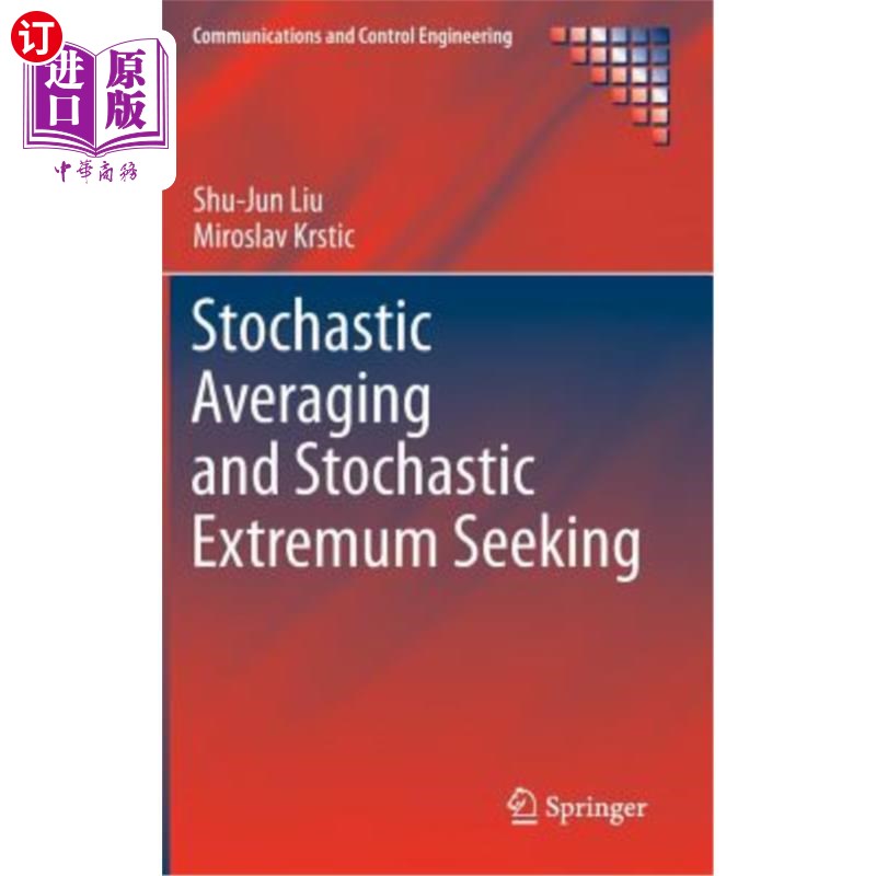 海外直订Stochastic Averaging and Stochastic Extremum Seeking 随机平均和随机求极值
