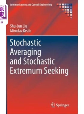海外直订Stochastic Averaging and Stochastic Extremum Seeking 随机平均和随机求极值