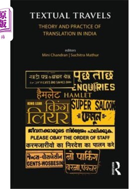 海外直订Textual Travels: Theory and Practice of Translation in India 文本旅行:印度翻译的理论与实践