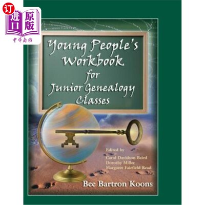 海外直订Young People's Workbook for Junior Genealogy Classes 年轻人家谱初级班手册