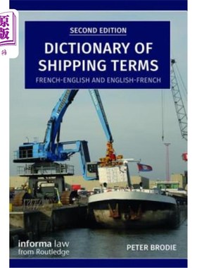 海外直订Dictionary of Shipping Terms: French-English and English-French 航运术语词典：法文英语和英法