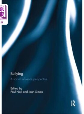 海外直订医药图书Bullying: A Social Influence Perspective 欺凌:社会影响的视角