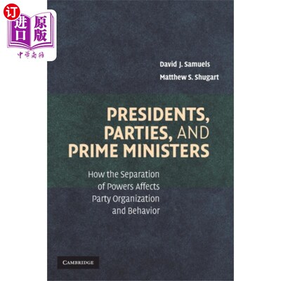 海外直订Presidents, Parties, and Prime Ministers 总统、政党和总理