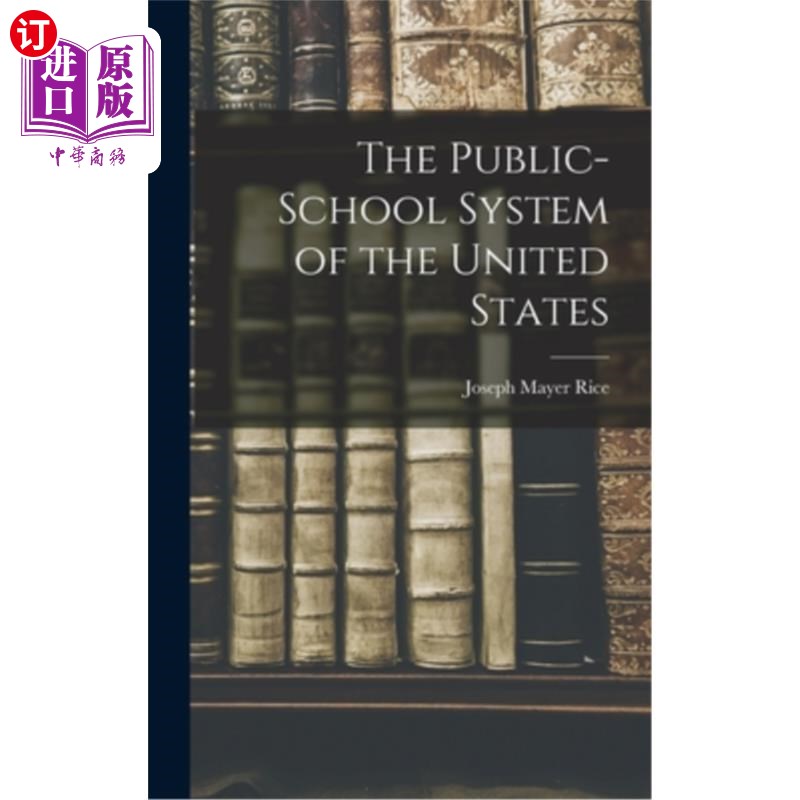 海外直订The Public-school System of the United States 美国的公立学校系统