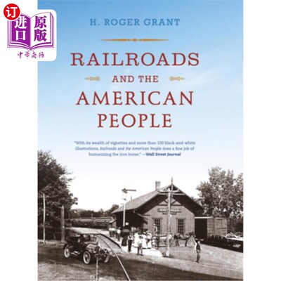 海外直订Railroads and the American People 铁路和美国人民