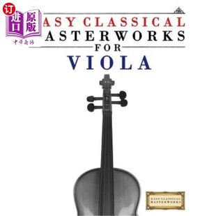 Bach Classical Music 海外直订Easy Beethoven 中提琴 for Handel Masterworks 简单古典杰作：巴赫 Viola Brahms