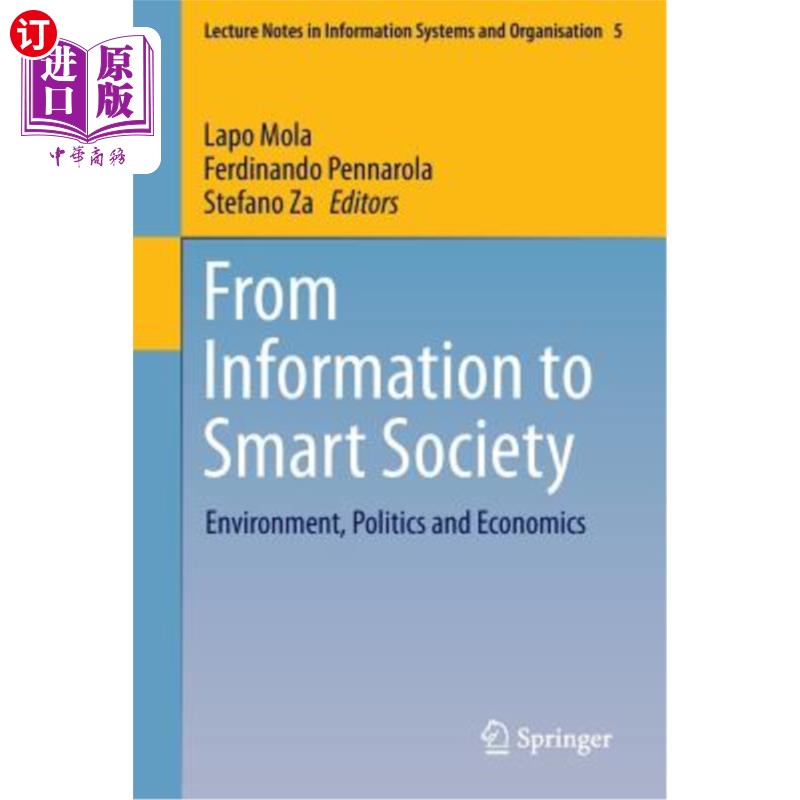 海外直订From Information to Smart Society: Environment, Politics and Economics 从信息到智慧社会:环境、政治和经济