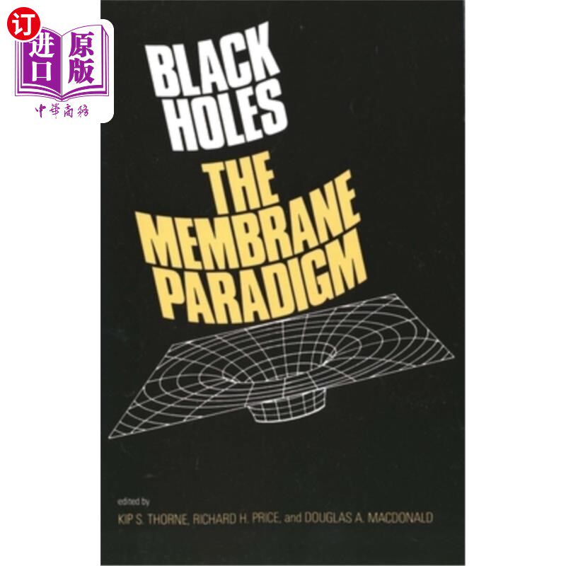 海外直订Black Holes: The Membrane Paradigm 黑洞：膜范式