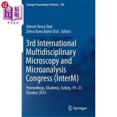 海外直订3rd International Multidisciplinary Microscopy and Microanalysis Congress (Inter 第三届国际多学科显微镜和微
