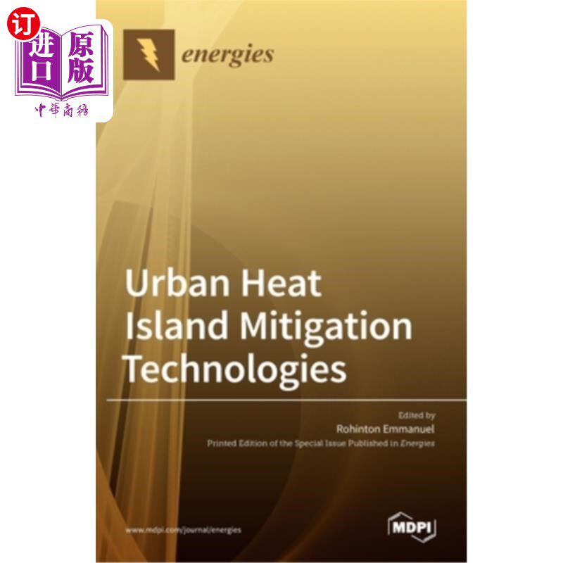 海外直订Urban Heat Island Mitigation Technologies 城市热岛减缓技术