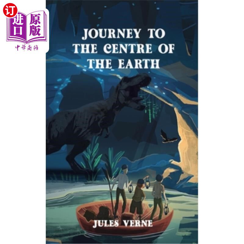 海外直订Journey To The Centre of The Earth: Professor Lidenbrock's adventures to the rui 地球中心之旅:利登布洛克教