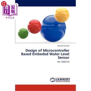 嵌入式 Based 水位传感器设计 Embeded Level Water 海外直订Design 基于单片机 Sensor Microcontroller