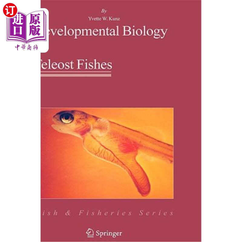 海外直订Developmental Biology of Teleost Fishes 硬骨鱼的发育生物学