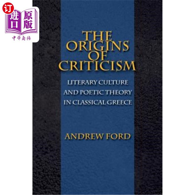 海外直订the origins of criticism: literary culture and poetic
