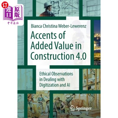 海外直订Accents of added value in construction 4.0 建筑4.0中附加值的重点