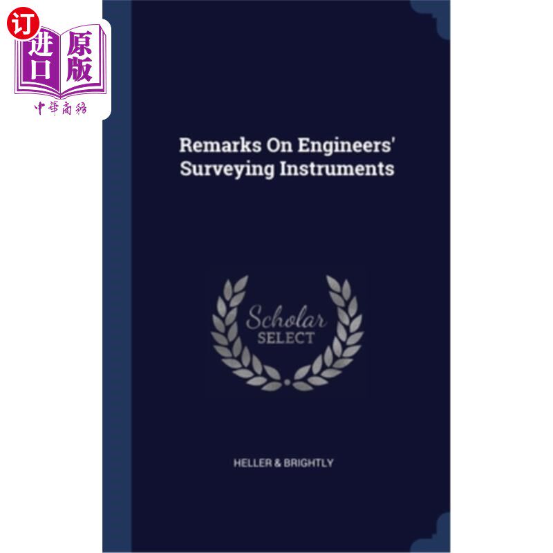 海外直订Remarks On Engineers' Surveying Instruments 工程师测量仪器评注