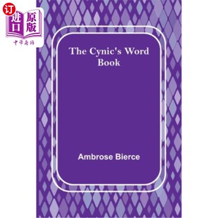 海外直订The Cynic's Word Book 愤世嫉俗者的文字书