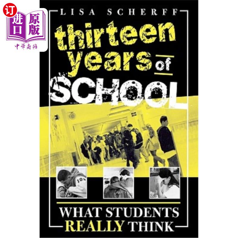 海外直订Thirteen Years of School: What Students Really Think 十三年的学校生活：学生的真实想法