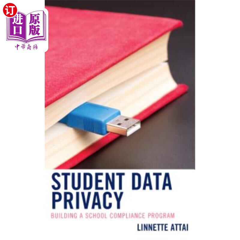 海外直订Student Data Privacy: Building a School Compliance Program 学生数据隐私：建立学校合规计划