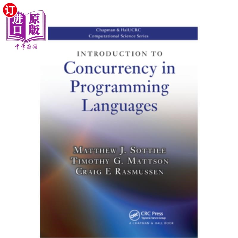 海外直订Introduction to Concurrency in Programming Languages 编程语言中的并发性介绍