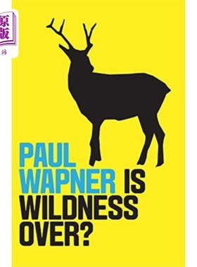 海外直订Is Wildness Over? 野性结束了吗?