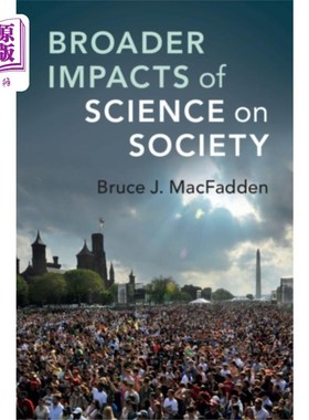 海外直订Broader Impacts of Science on Society 科学对社会的广泛影响