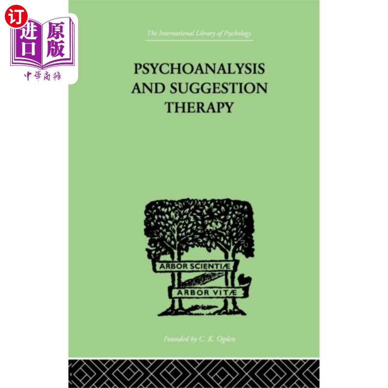 海外直订Psychoanalysis And Suggestion Therapy 精神分析和暗示疗法