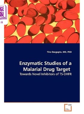 海外直订Enzymatic Studies of a Malarial Drug Target 疟疾药物靶点的酶学研究