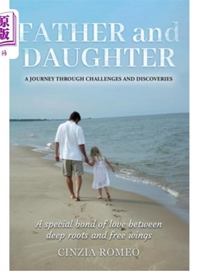 海外直订FATHER and DAUGHTER: A journey through challenges and discoveries 父亲和女儿：一段充满挑战和发现的旅程