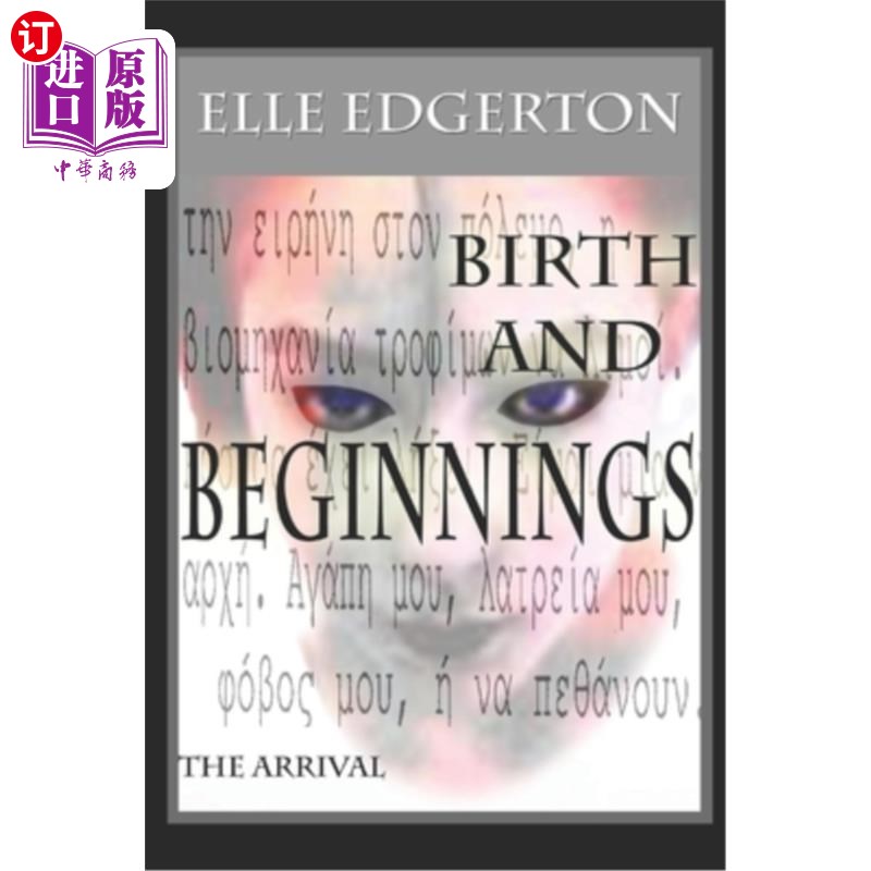 海外直订Birth and Beginnings: The Arrival 出生和开端:到来