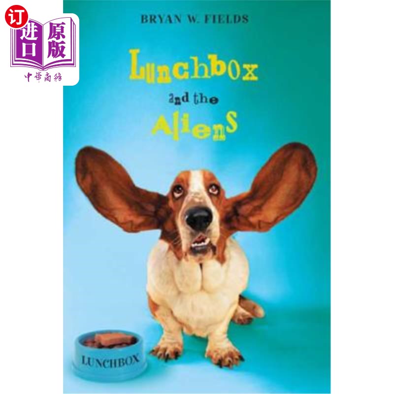 海外直订Lunchbox and the Aliens 午餐盒和外星人