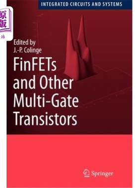 海外直订Finfets and Other Multi-Gate Transistors 场效应晶体管和其他多门晶体管