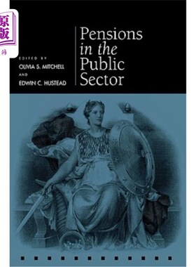 海外直订Pensions in the Public Sector 公共部门的养恤金