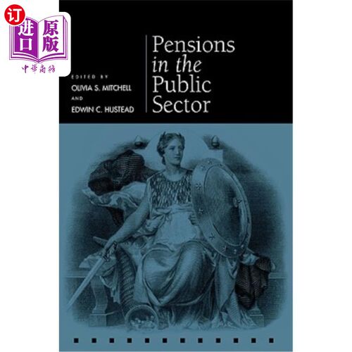 海外直订Pensions in the Public Sector 公共部门的养恤金