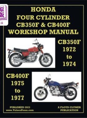 海外直订Honda 1972-1977 4-Cylinder Cb350f & Cb400f Workshop Manual 本田1972-1977 4缸Cb350f和Cb400f车间手册