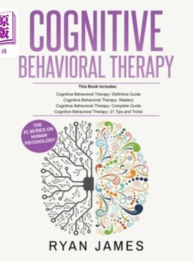 海外直订医药图书Cognitive Behavioral Therapy: Ultimate 4 Book Bundle to Retrain Your Brain and O 认知行为疗法：终极